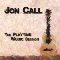 JON CALL: The Playtime Music Session