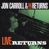 JON CARROLL: Live Returns