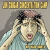Jon Cougar Concentration Camp: My Hair Hurts