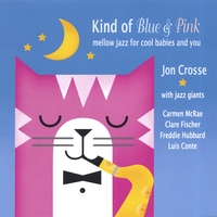 Jon Crosse : Kind of Blue and Pink