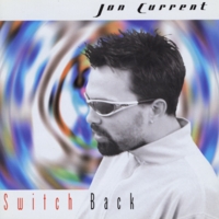 JON CURRENT: Switch-Back