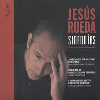 Joven Orquesta Nacional De EspaÃ±a/ Orquesta De RadiotelevisiÃ³n : JesÃšs Rueda: Symphonies