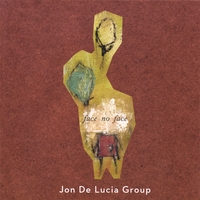 Jon De Lucia Group : Face no Face