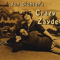 Jon Dichter : Crazy Zayde
