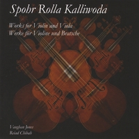 Vaughan Jones And Reiad Chibah : Spohr, Rolla, Kalliwoda - Works For Violin And Viola