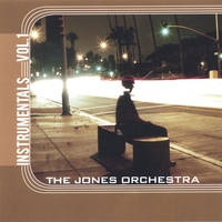 The Jones Orchestra : Instrumentals Volume One