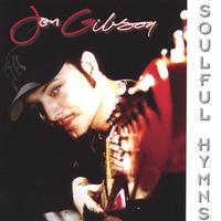 Jon Gibson : Soulful Hymns