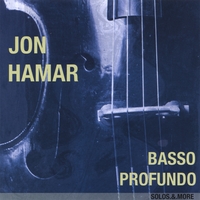 Jon Hamar : Basso Profundo