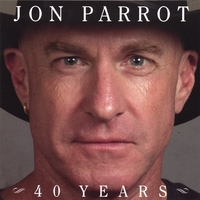 JON PARROT: 40 Years