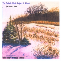Jon Sarta : Catholic Music Project 8: Advent