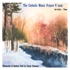 JON SARTA: The Catholic Music Project Volume V: Lent