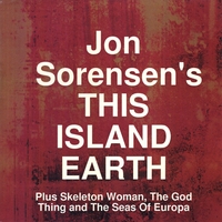 Jon Sorensen : Jon Sorensen's This Island Earth