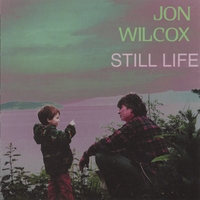 Jon Wilcox : Still Life