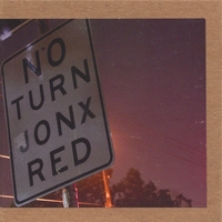 The Jonx : No Turn Jonx Red