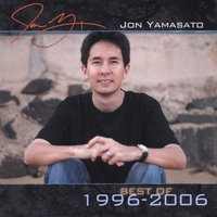 Jon Yamasato : The Best Of 1996 - 2006