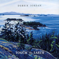 Derrik Jordan : Touch The Earth