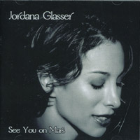 Jordana Glasser : See You On Mars