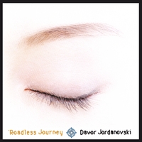 DAVOR JORDANOVSKI: Roadless Journey