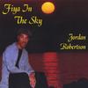 JORDAN ROBERTSON: FIYA In The Sky