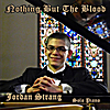 jordan strang: nothing but the blood