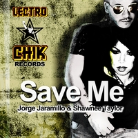 Jorge Jaramillo ft. Shawnee Taylor : Save Me