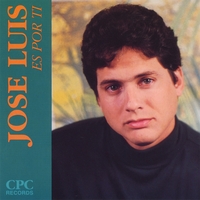 Jose Luis : Es Por Ti