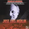 JOSE LUIS MERLIN: Dreams of Argentina