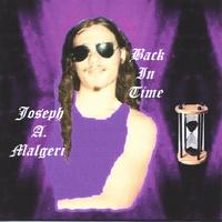 Joseph A. Malgeri : Back In Time