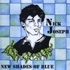 NICK JOSEPH & JAKE HARPER: New Shades of Blue