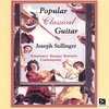Joseph Sullinger, guitar: Popular Classical Guitar