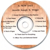 APOSTLE JOSEPH S. WRIGHT: A New Day