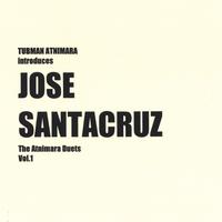 Jose Santacruz : Tubman Atnimara Introduces: The Atnimara Duets Vol. 1
