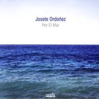 Josete Ordoñez : Por El Mar