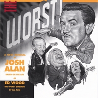 Josh Alan : The Worst!