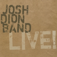 Josh Dion Band : Live!