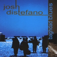 JOSH DISTEFANO: Baghdad Blues