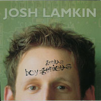 JOSH LAMKIN: Boy Genius