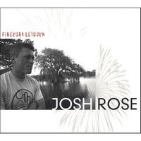 Josh Rose : Firework Letdown