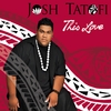 Josh Tatofi: This Love