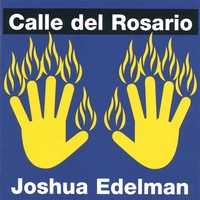Joshua Edelman : Calle Del Rosario