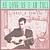 joshua p. james: as long as i am tall