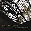 Josh Welchez & Matt Otto: Lost and Found
