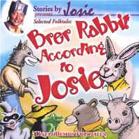Josie Bailey : Brer Rabbit According to Josie