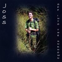 Joss : Off Into The Unknown
