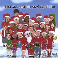 Jovert : Santa Man and His Steel Band Plan