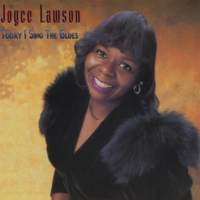 JOYCE LAWSON: Today I Sing The Blues