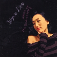 Joyce Lee : Songs of the Undeserving