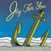 JOY FOR YOU: Anchored In Faith