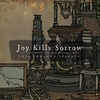 Joy Kills Sorrow: This Unknown Science