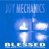 JOY MECHANICS: BLESSED: The Beatitudes in Chorus